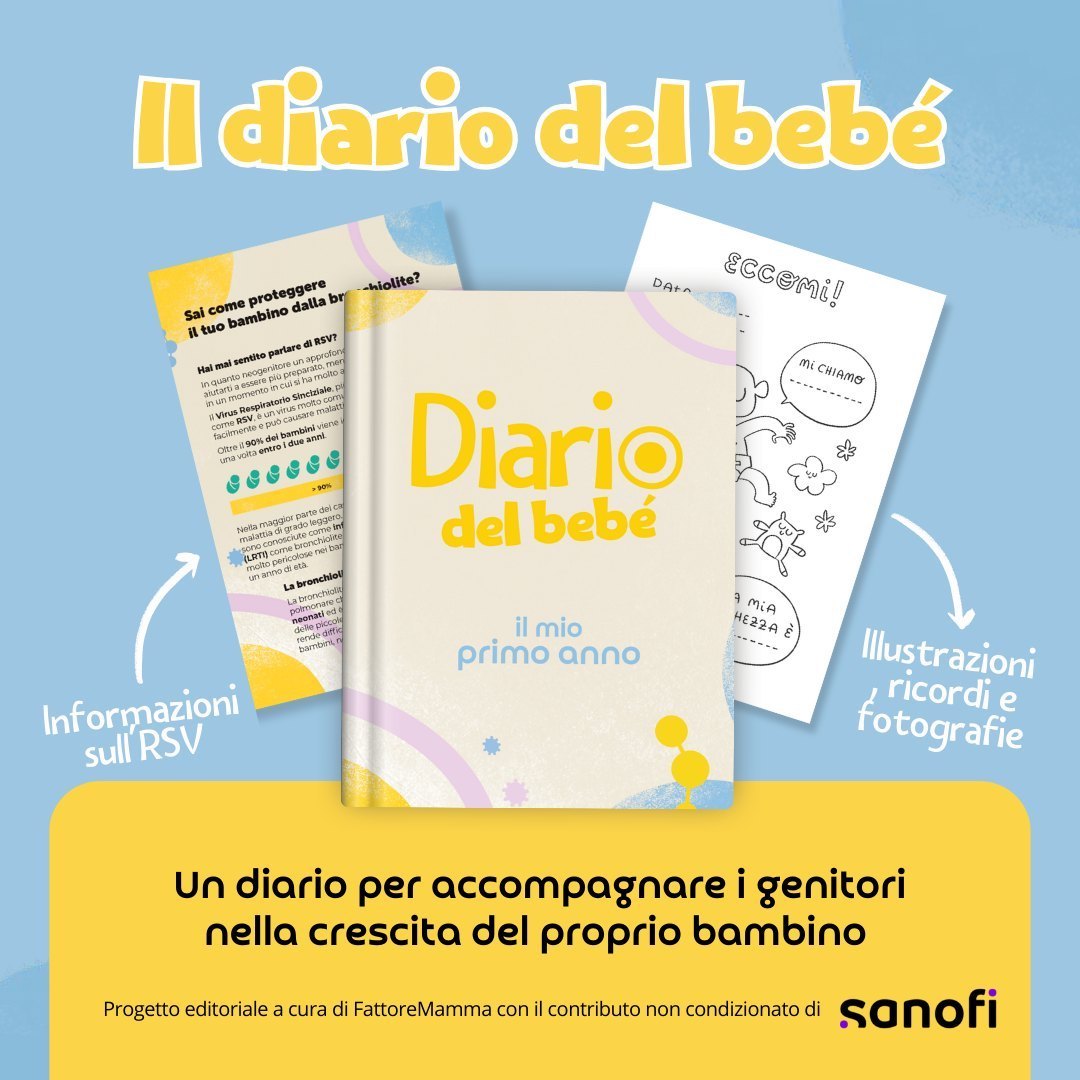Il diario del bebè, il progetto editoriale di FattoreMamma con la collaborazione non condizionata di Sanofi che si rivolge ai neogenitori